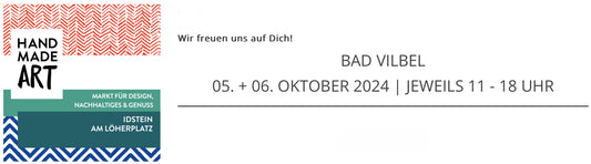 05.- 06. Oktober 2024 HandMadeART Bad Vilbel